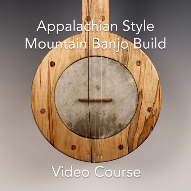 Appalachian Style Mountain Banjo Build J. Daniel Graham
